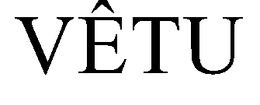 VÊTU trademark