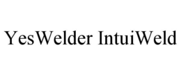 YESWELDER INTUIWELD trademark