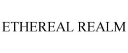 ETHEREAL REALM trademark
