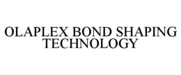 OLAPLEX BOND SHAPING TECHNOLOGY trademark
