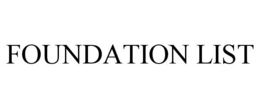FOUNDATION LIST trademark