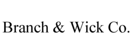 BRANCH & WICK CO. trademark