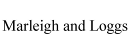MARLEIGH AND LOGGS trademark