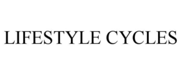 LIFESTYLE CYCLES trademark