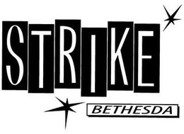 STRIKE BETHESDA trademark