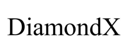 DIAMONDX trademark
