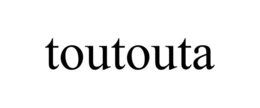 TOUTOUTA trademark