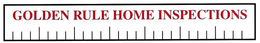 GOLDEN RULE HOME INSPECTIONS trademark