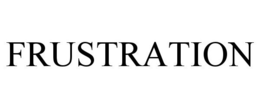 FRUSTRATION trademark