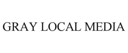 GRAY LOCAL MEDIA trademark