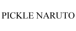 PICKLE NARUTO trademark