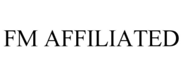 FM AFFILIATED trademark