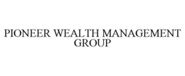 PIONEER WEALTH MANAGEMENT GROUP trademark