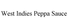 WEST INDIES PEPPA SAUCE trademark