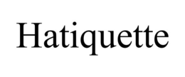 HATIQUETTE trademark