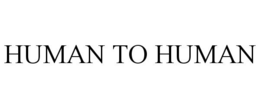 HUMAN TO HUMAN trademark