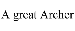 A GREAT ARCHER trademark