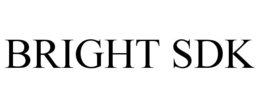 BRIGHT SDK trademark