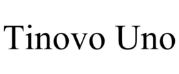 TINOVO UNO trademark