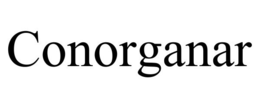 CONORGANAR trademark