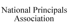 NATIONAL PRINCIPALS ASSOCIATION trademark