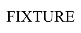FIXTURE trademark