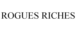 ROGUES RICHES trademark