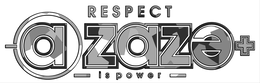 AZAZE RESPECT IS POWER trademark