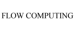 FLOW COMPUTING trademark