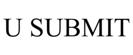 U SUBMIT trademark