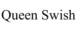 QUEEN SWISH trademark