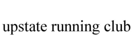 UPSTATE RUNNING CLUB trademark