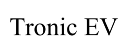 TRONIC EV trademark