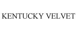 KENTUCKY VELVET trademark