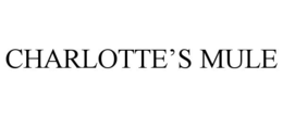 CHARLOTTE'S MULE trademark