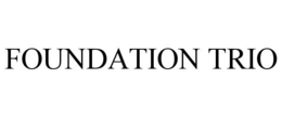 FOUNDATION TRIO trademark