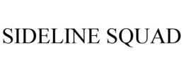 SIDELINE SQUAD trademark