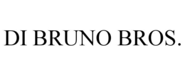 DI BRUNO BROS. trademark