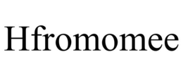 HFROMOMEE trademark