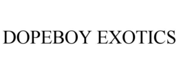 DOPEBOY EXOTICS trademark