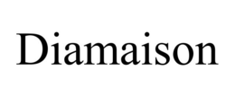 DIAMAISON trademark