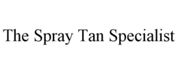 THE SPRAY TAN SPECIALIST trademark