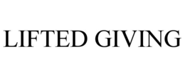 LIFTED GIVING trademark