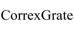 CORREXGRATE trademark
