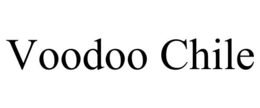 VOODOO CHILE trademark