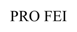 PRO FEI trademark