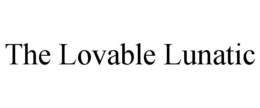 THE LOVABLE LUNATIC trademark
