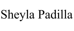 SHEYLA PADILLA trademark