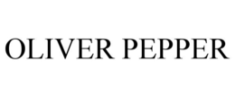 OLIVER PEPPER trademark