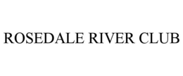 ROSEDALE RIVER CLUB trademark